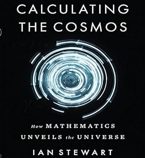 Calculating the Cosmos Audiolibro Por Ian Stewart arte de portada