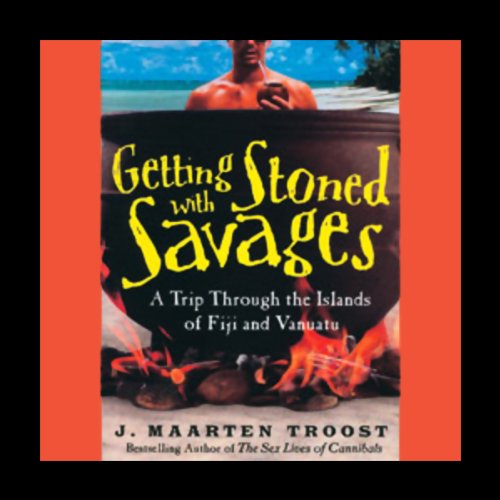 Getting Stoned with the Savages: A Trip through the Islands of Fiji and Vanuatu