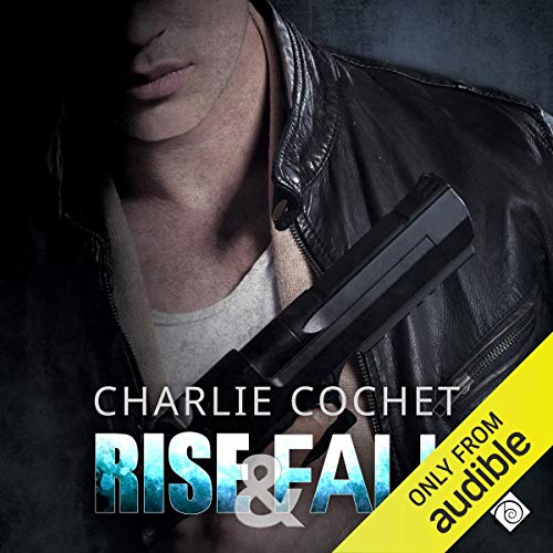 Rise & Fall Audiolivro Por Charlie Cochet capa