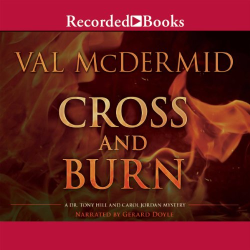 Cross and Burn Audiolibro Por Val McDermid arte de portada