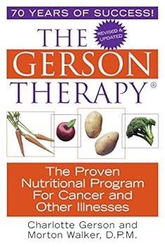 Paperback The Gerson Therapy: The Proven Nutritional Program for Cancer and Other Illnesses Book