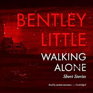 Walking Alone Audiobook By Bentley Little cover art