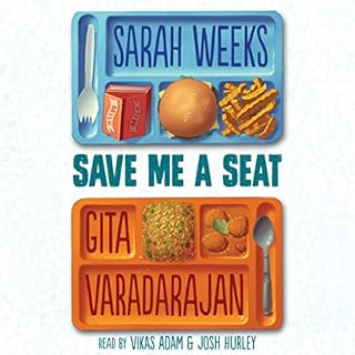 Save Me a Seat (Scholastic Gold) Audiobook By Sarah Weeks, Gita Varadarajan cover art