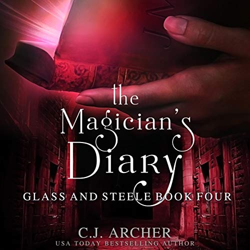 The Magician's Diary Audiolibro Por C. J. Archer arte de portada