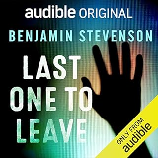 Last One to Leave Audiolibro Por Benjamin Stevenson arte de portada