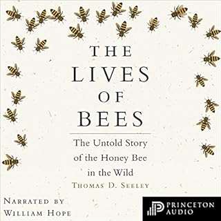 The Lives of Bees Audiolibro Por Thomas D. Seeley arte de portada