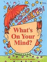 What's on Your Mind?: Activities to Explore the Gifted Mind 193133417X Book Cover