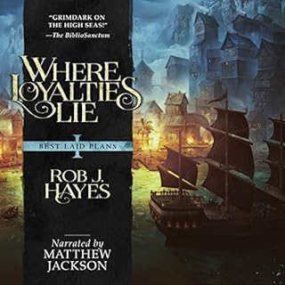 Where Loyalties Lie Audiolibro Por Rob J. Hayes arte de portada