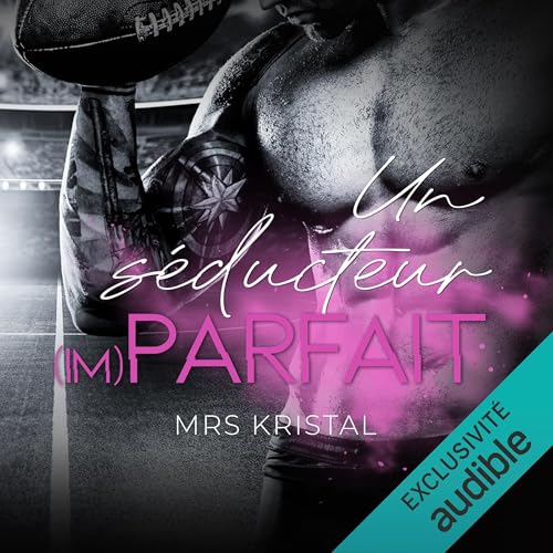 Un séducteur (im)parfait Audiolivro Por Mrs Kristal capa