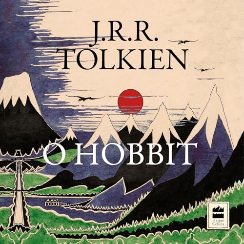 O Hobbit Audiolivro Por J.R.R. Tolkien, Reinaldo José Lopes - translator capa