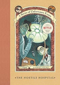 Hardcover The Hostile Hospital (A Series of Unfortunate Events #8) Book