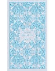 Letters from a Stoic (A Penguin Classics Hardcover)