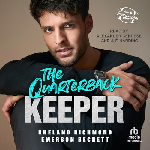 The Quarterback Keeper Audiobook By Rheland Richmond, Emerson Beckett cover art