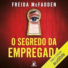 O segredo da empregada (A empregada, Livro 2) Audiolivro Por Freida McFadden capa