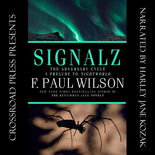 Signalz Audiobook By F. Paul Wilson cover art