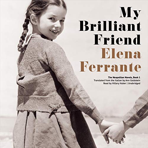 My Brilliant Friend Audiolibro Por Elena Ferrante arte de portada