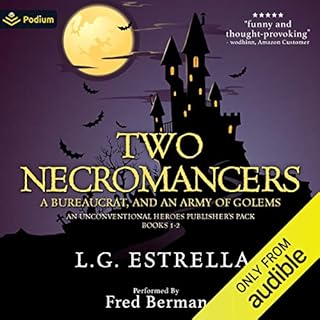 Two Necromancers, a Bureaucrat, and an Army of Golems Audiobook By L. G. Estrella cover art