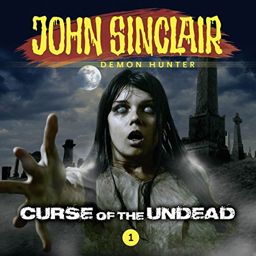 Curse of the Undead Audiobook By Jason Dark cover art