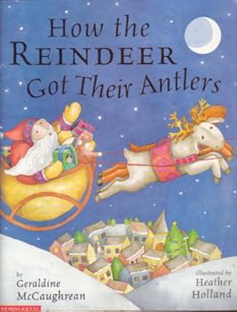 Paperback How the Reindeer Got Their Antlers Book