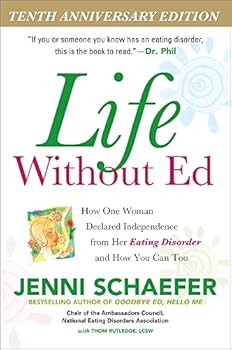 Paperback Life Without Ed: How One Woman Declared Independence from Her Eating Disorder and How You Can Too Book