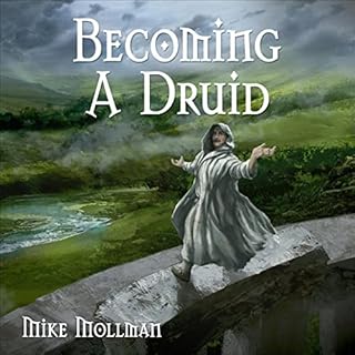 Becoming a Druid Audiolibro Por Mike Mollman arte de portada