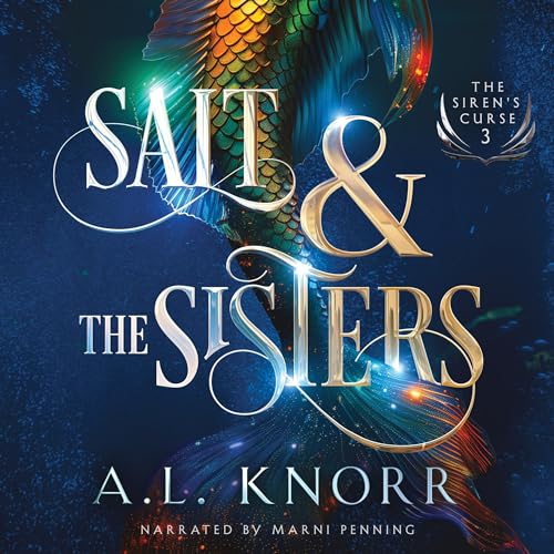 Salt & the Sisters Audiolibro Por A.L. Knorr arte de portada