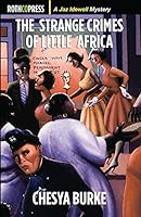 The Strange Crimes of Little Africa 194151958X Book Cover