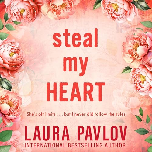 Steal My Heart Audiolivro Por Laura Pavlov capa