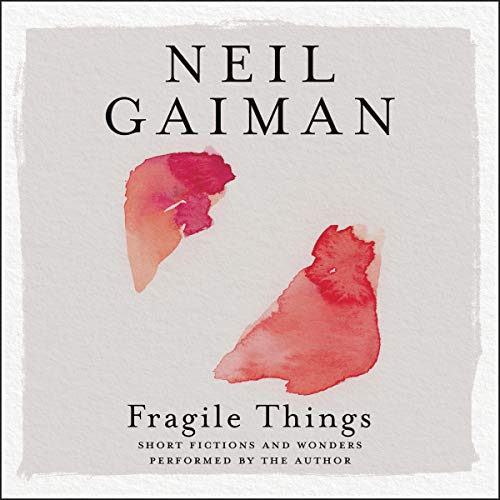 Fragile Things Audiolibro Por Neil Gaiman arte de portada