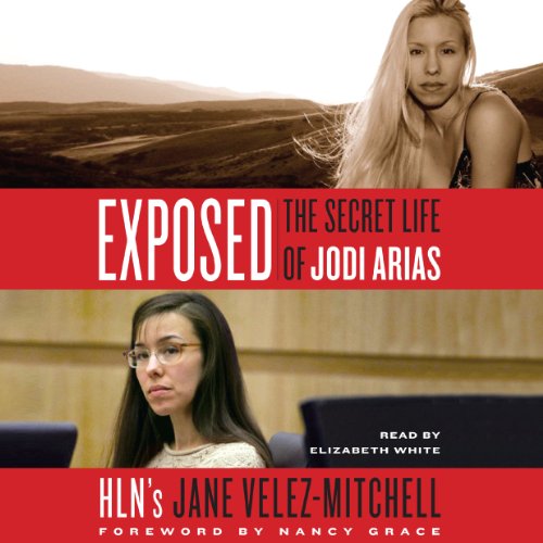 Exposed: The Secret Life of Jodi Arias