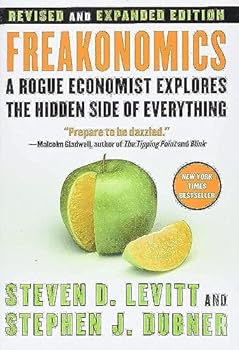 Hardcover Freakonomics [Revised and Expanded]: A Rogue Economist Explores the Hidden Side of Everything Book