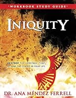 Iniquity Workbook Study Guide 1933163917 Book Cover