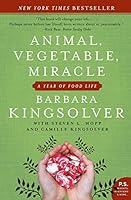 Animal, Vegetable, Miracle: A Year of Food Life