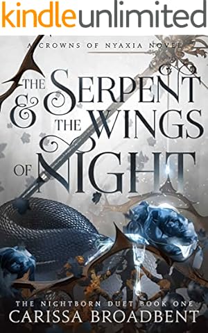 The Serpent and the Wings of Night (Crowns of Nyaxia Book 1)