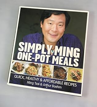 Hardcover Simply Ming One Pot Meals: Quick, Healthy & Affordable Recipes Book