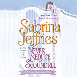 Never Seduce a Scoundrel Audiobook By Sabrina Jeffries cover art