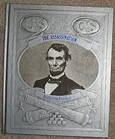 Civil War: Assassination: Death of the President (The Civil War)