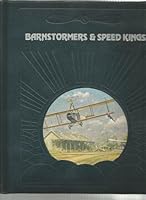 Barnstormers & speed kings (The Epic of flight) 0809432773 Book Cover