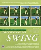 Los ocho pasos del swing/ The Eight Steps of Swing 8479026685 Book Cover