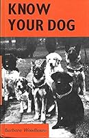 Know Your Dog 090081909X Book Cover