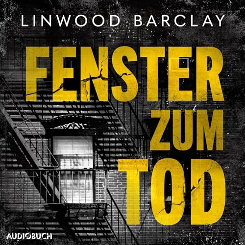 Fenster zum Tod Audiolivro Por Linwood Barclay, Silvia Visintini capa