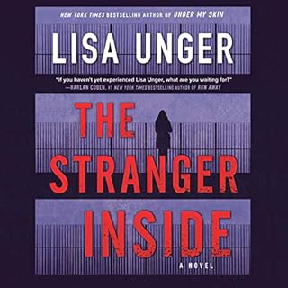 The Stranger Inside Audiobook By Lisa Unger cover art