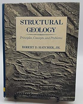 Hardcover Structural Geology: Principles, Concepts, and Problems Book