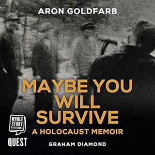 Maybe You Will Survive Audiolibro Por Aron Goldfarb, Graham Diamond arte de portada