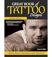 Great Book of Tattoo Designs, Revised Edition: More than 500 Body Art Designs (Fox Chapel Publish...