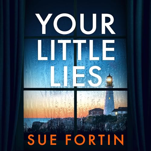 Your Little Lies Audiolibro Por Sue Fortin arte de portada