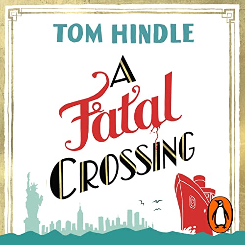 A Fatal Crossing Audiolibro Por Tom Hindle arte de portada