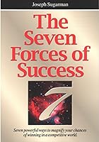 The Seven Forces of Success 1891686127 Book Cover