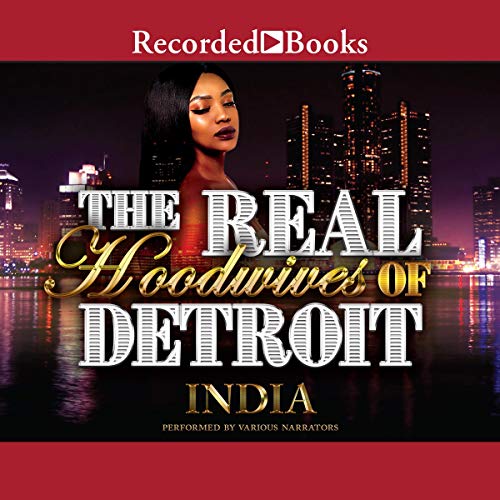 The Real Hoodwives of Detroit Audiolibro Por India arte de portada