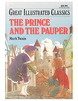 Hardcover GREAT ILLUSTRATED CLASSICS THE PRINCE AND THE PAUPER Book